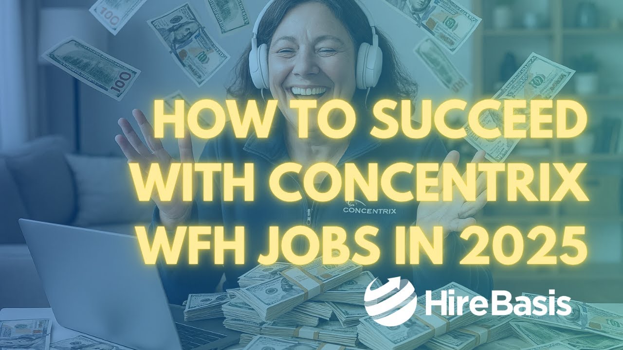 How to Succeed with Concentrix Work From Home Jobs in 2025