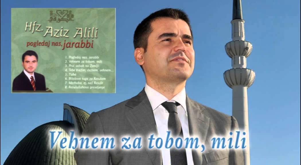 Hafiz Aziz Alili - Vehnem za tobom, mili - (Audio 2002)