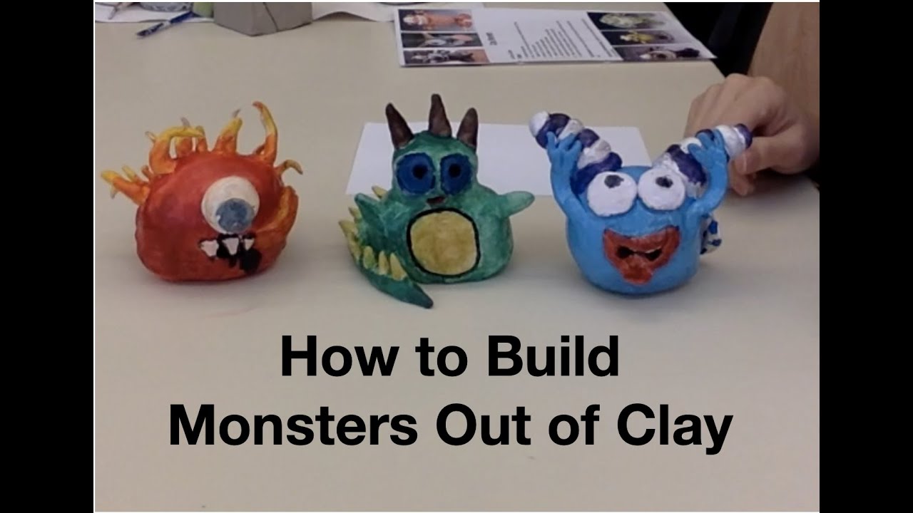 How to Build Monsters Out of Clay: Tutorial