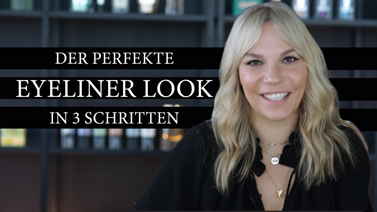 HOW TO | Der perfekte Eyeliner Look in 3 Schritten