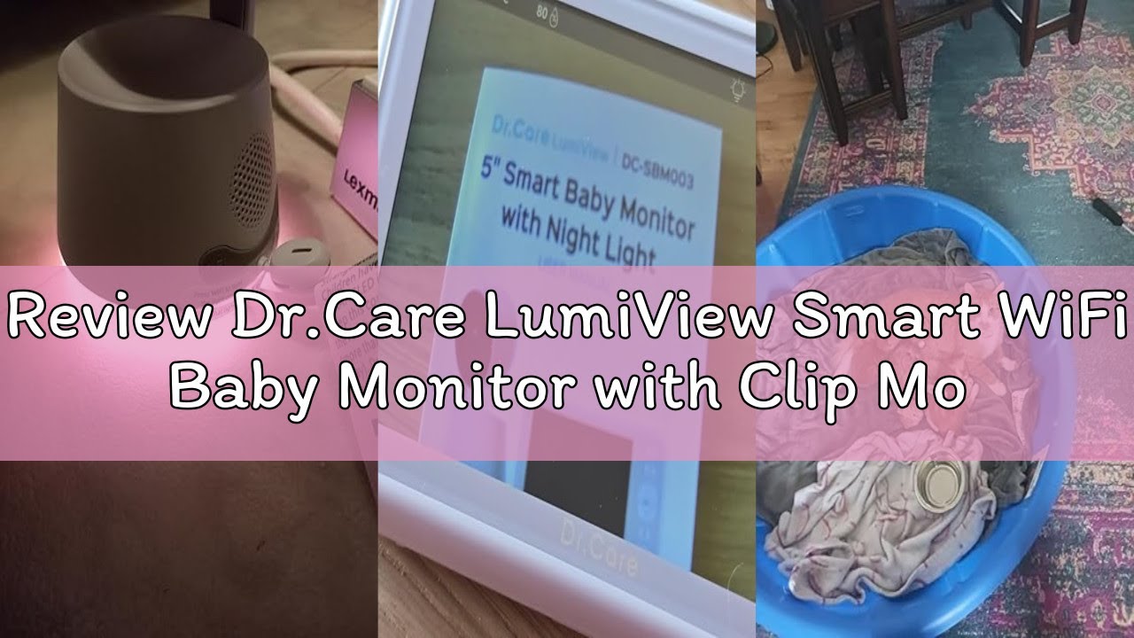 Review Dr.Care LumiView Smart WiFi Baby Monitor with Clip Mount - 5