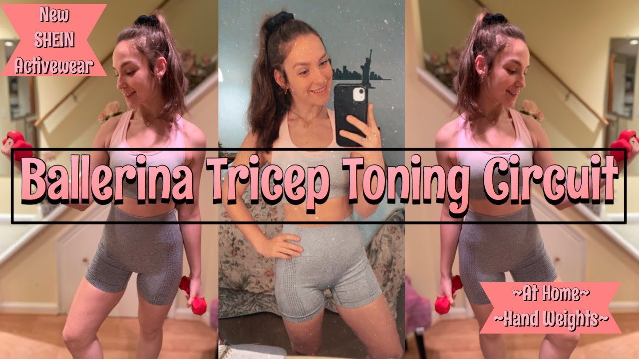 Ballerina Tricep Toning Circuit|New SHEIN Activewear Review|At Home|Hand Weights