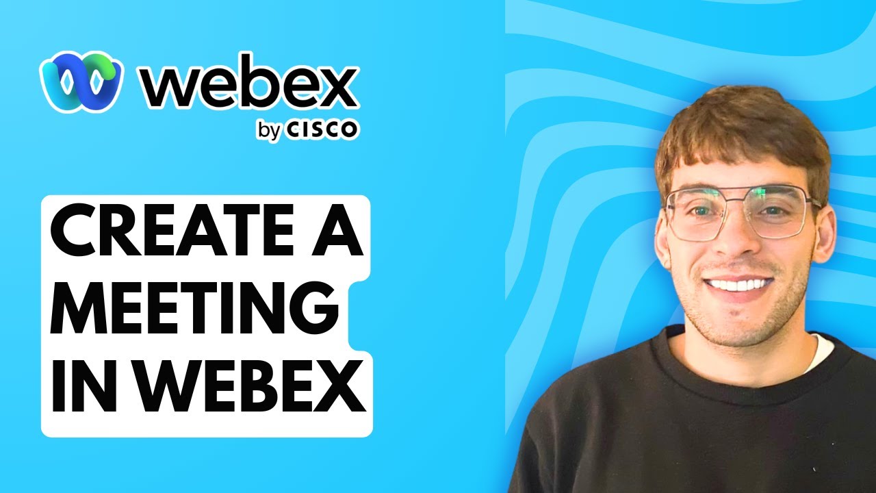How to Create a Meeting in Webex [2026 Full Guide]