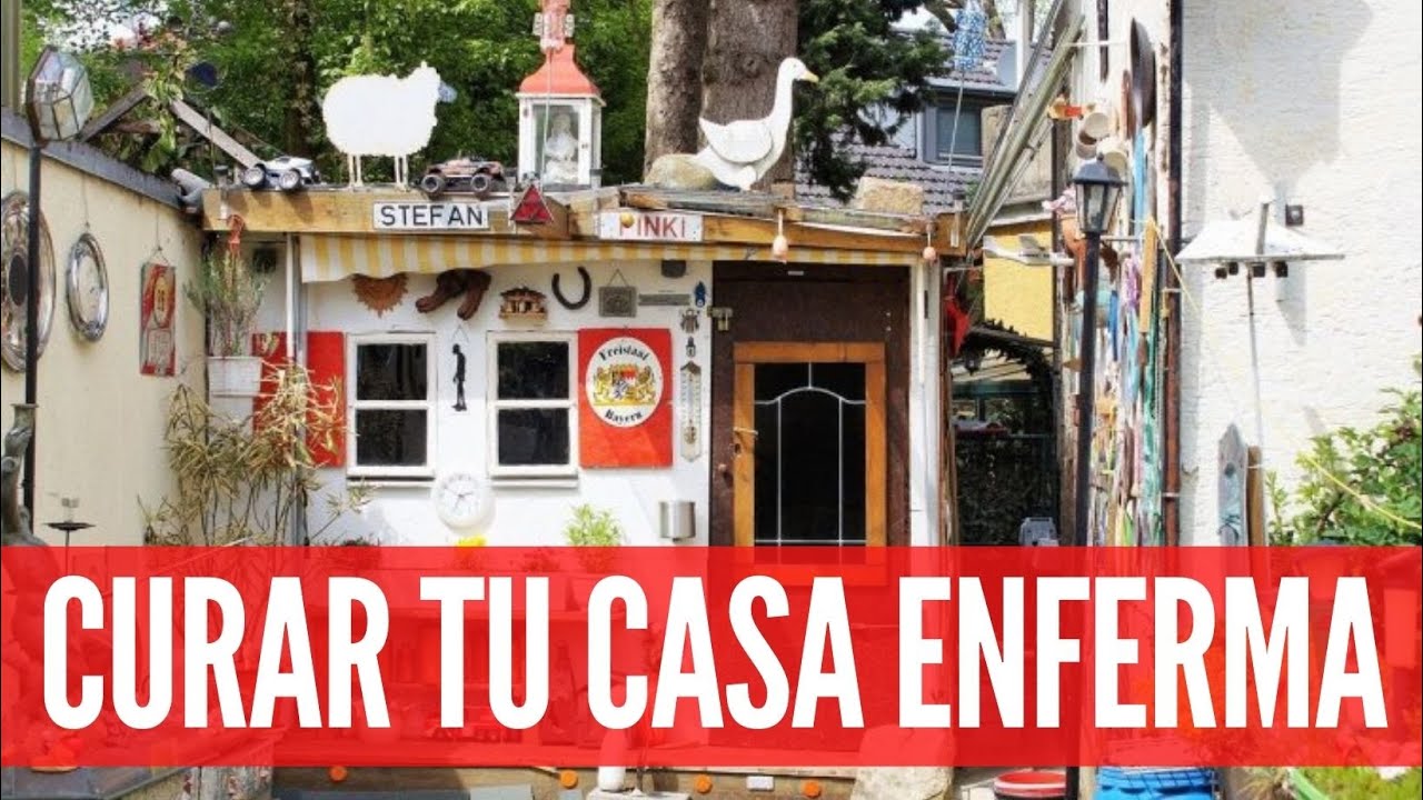 &iquest;C&oacute;mo saber si mi CASA esta ENFERMA? 3 PREGUNTAS para DESCUBRIRLO (COMO CURAR UN HOGAR ENFERMO)