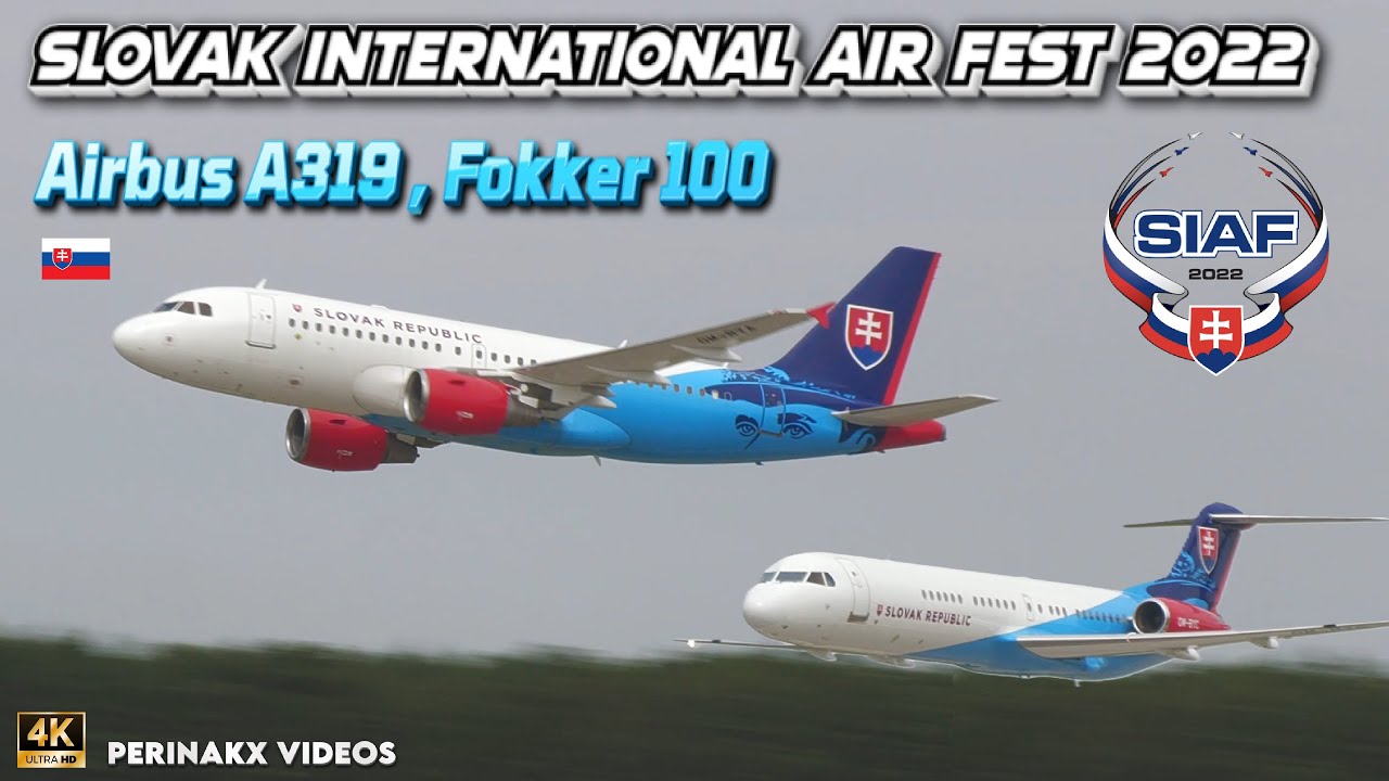 Airbus A319 , Fokker 100 ▲ Slovak Government 🇸🇰 ▲ SIAF 2022