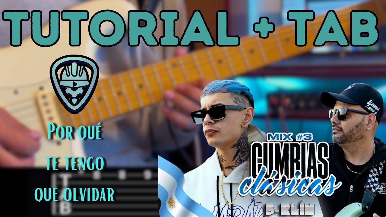 Por Que Te Tengo Que Olvidar - B-RLIN (Tutorial INTRO DE GUITARRA) + TAB