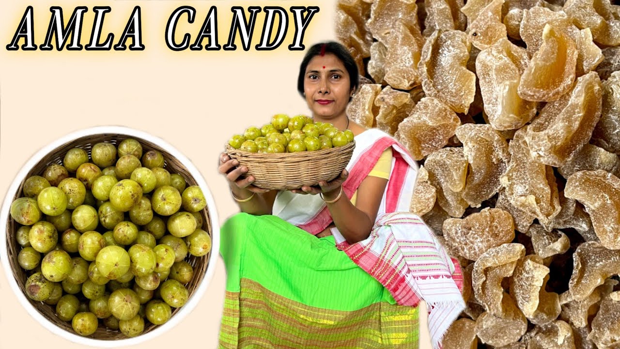 ঘৰতে বনোৱা আমলা কেণ্ডি / Homemade Amla Candy / Healthy Tasty and Yummy AMLA CANDY recipe 