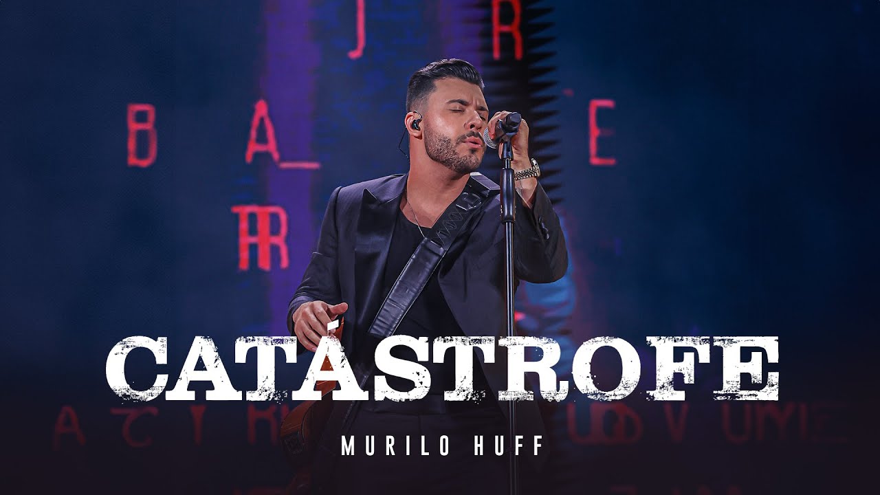 Murilo Huff - Cat&aacute;strofe (DVD FORTALEZA)
