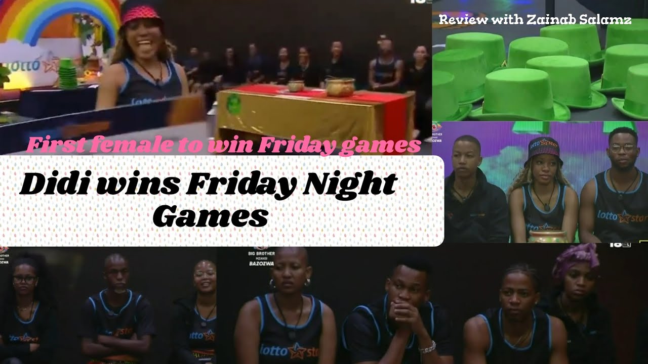 BBMZANSI 2026 - DIDI WINS FRIDAY NIGHT ARENA GAMES - SEASON 6 BAZOZWA 