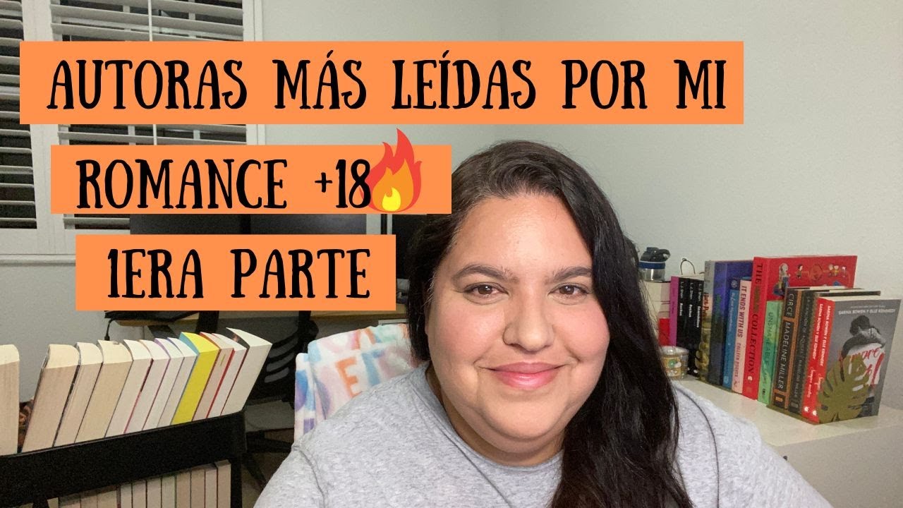 AUTORAS DE ROMANCE M&Aacute;S LE&Iacute;DAS POR MI/1ERA PARTE/ValMP