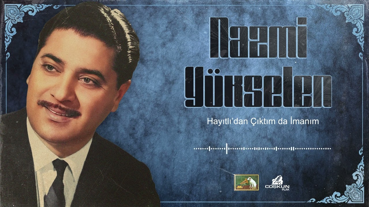 Nazmi Yükselen - Hayıtlı'dan Çıktım da İmanım / Milas Türküsü (1968)