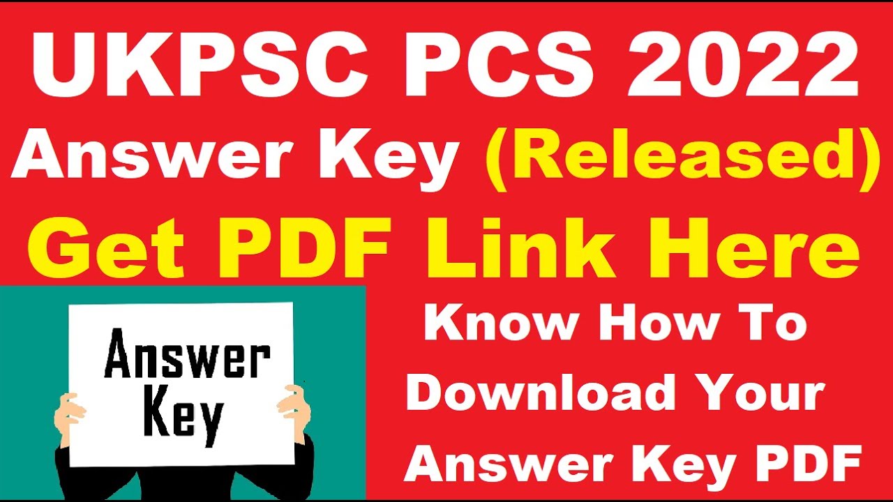 UKPSC PCS 2022 Answer Key (Released) - Download Prelims Exam Sheet Here