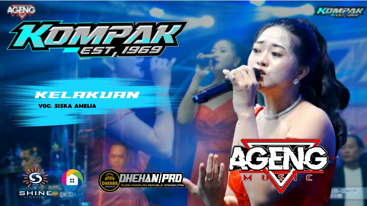 KELAKUAN // SISKA AMELIA // AGENG MUSIC 2025 LIVE KOMPAK WONOKERTO PEKALONGAN