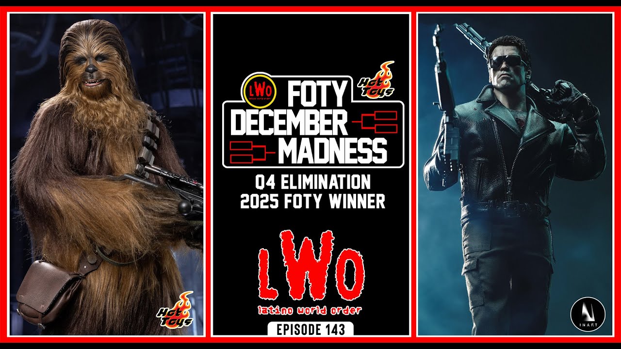LWO Episode 143: Inart Terminator | Hot Toys Chewbaca | LWO figure of the year winner