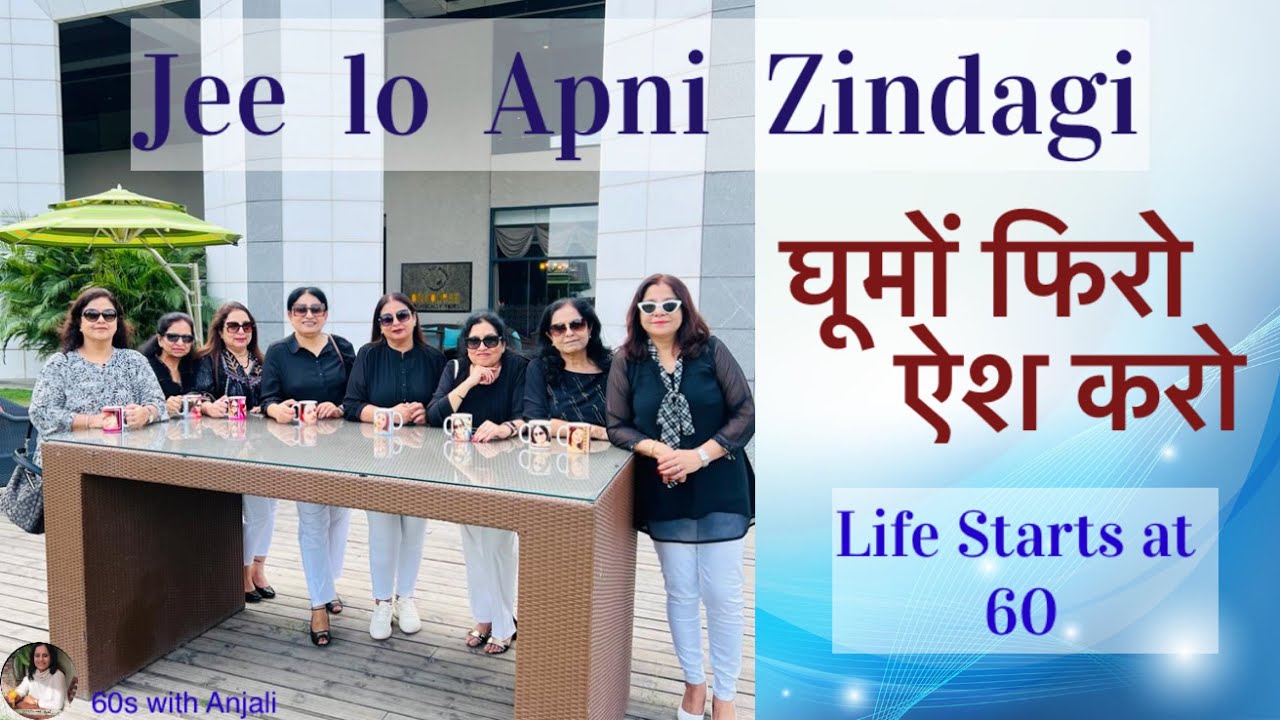 Ghoomo firo aish karo| Karma Lakelands visit| life starts at sixty | jee lo apni zindagi