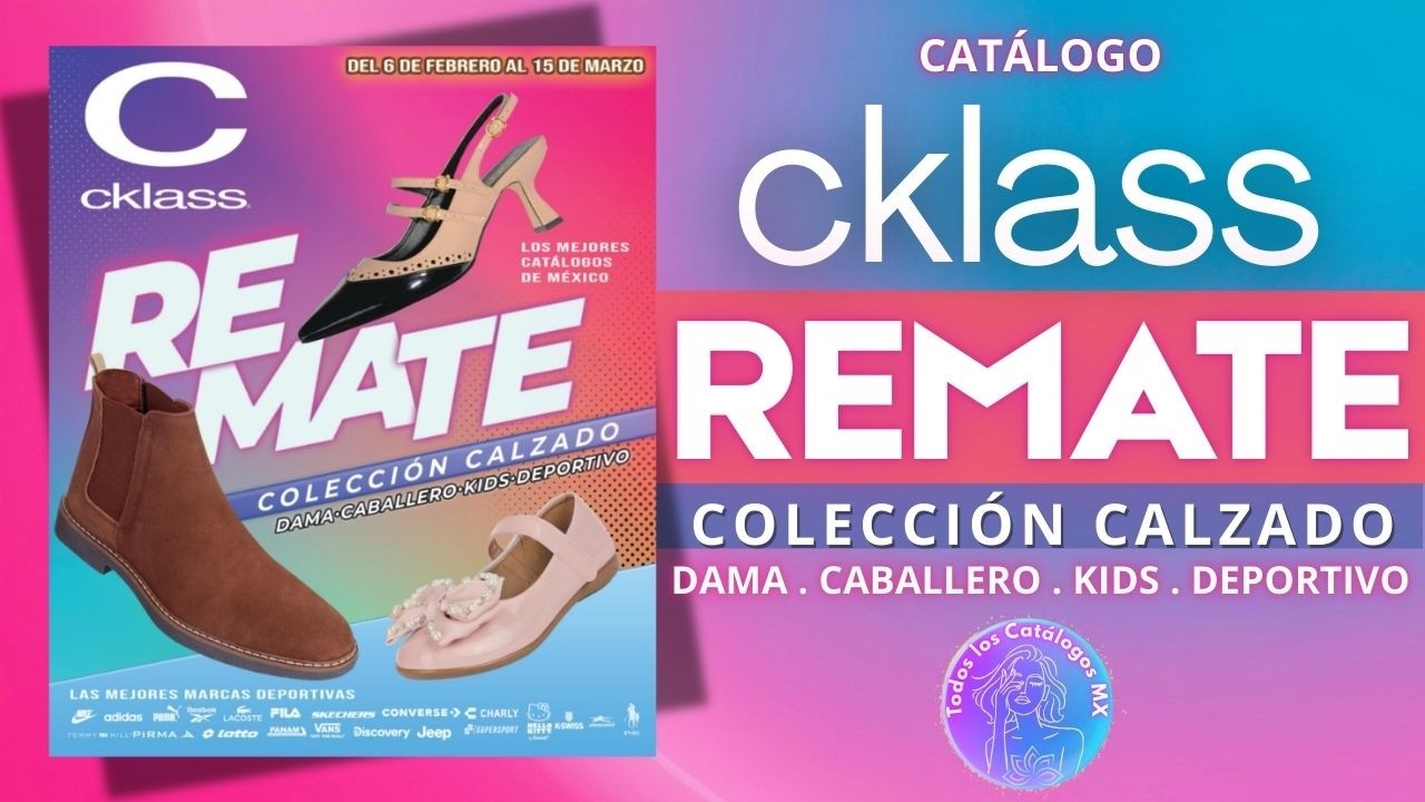 🔥👟 Catálogo CKLASS REMATE CALZADO | Zapatos en OFERTA para Toda la Familia 💥