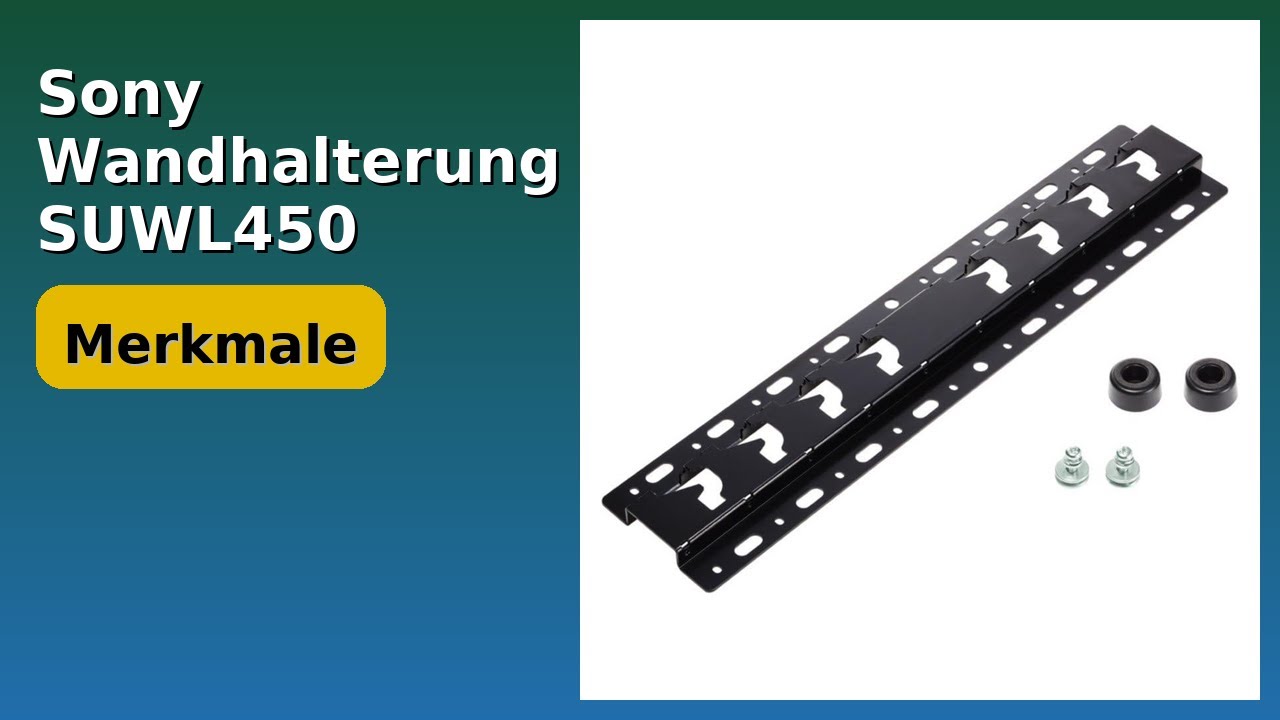BEWERTUNG (2025): Sony Wandhalterung SUWL450 Schwarz. WESENTLICHE Einzelheiten