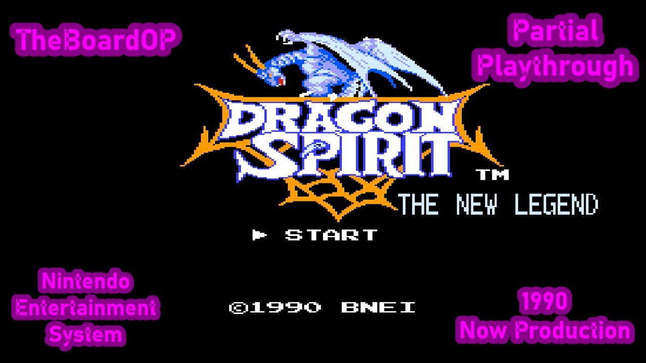 Dragon Spirit: The New Legend (1990 Nintendo Entertainment System) - TheBoardOP Casual Playthrough