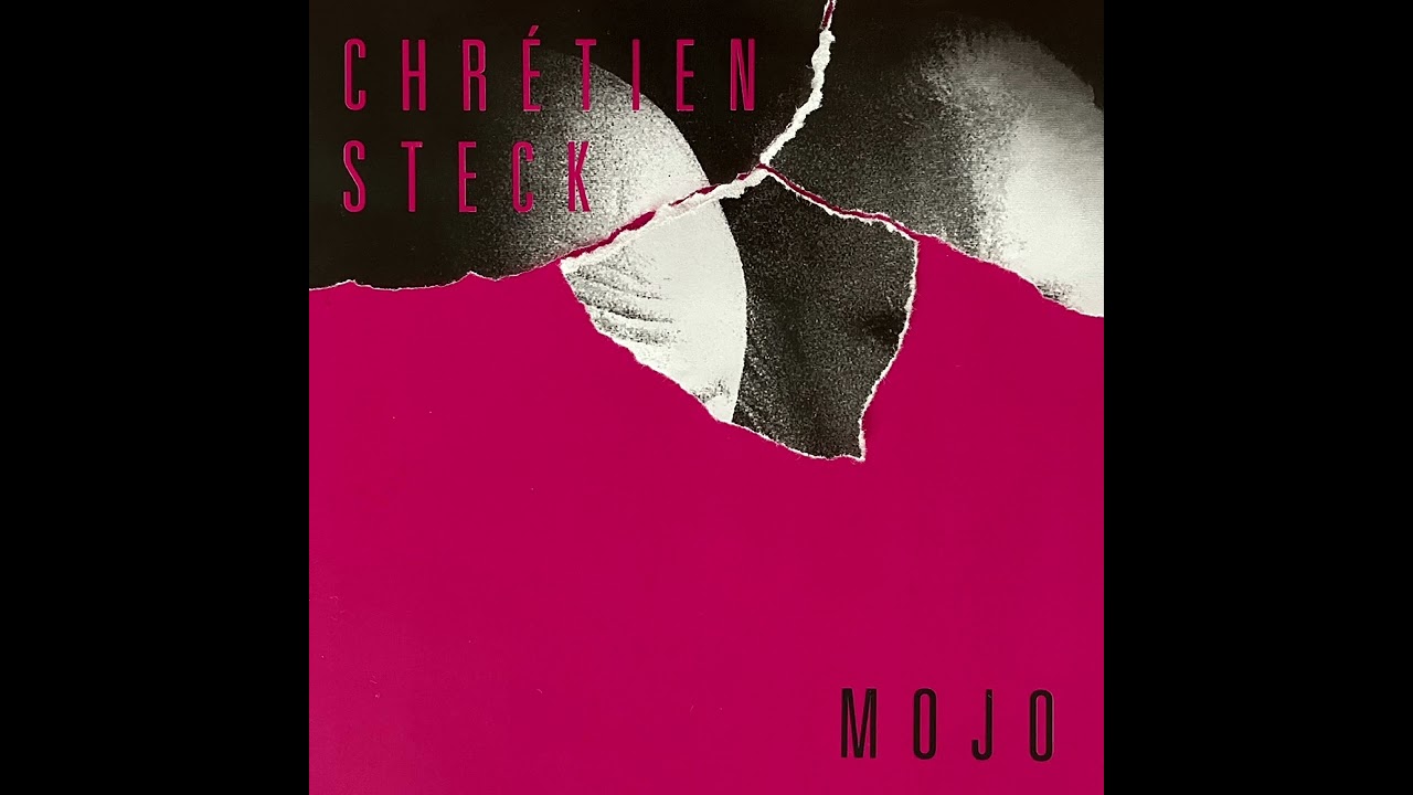 Philippe Chrétien & Jeannot Steck - 3.„Mojo“