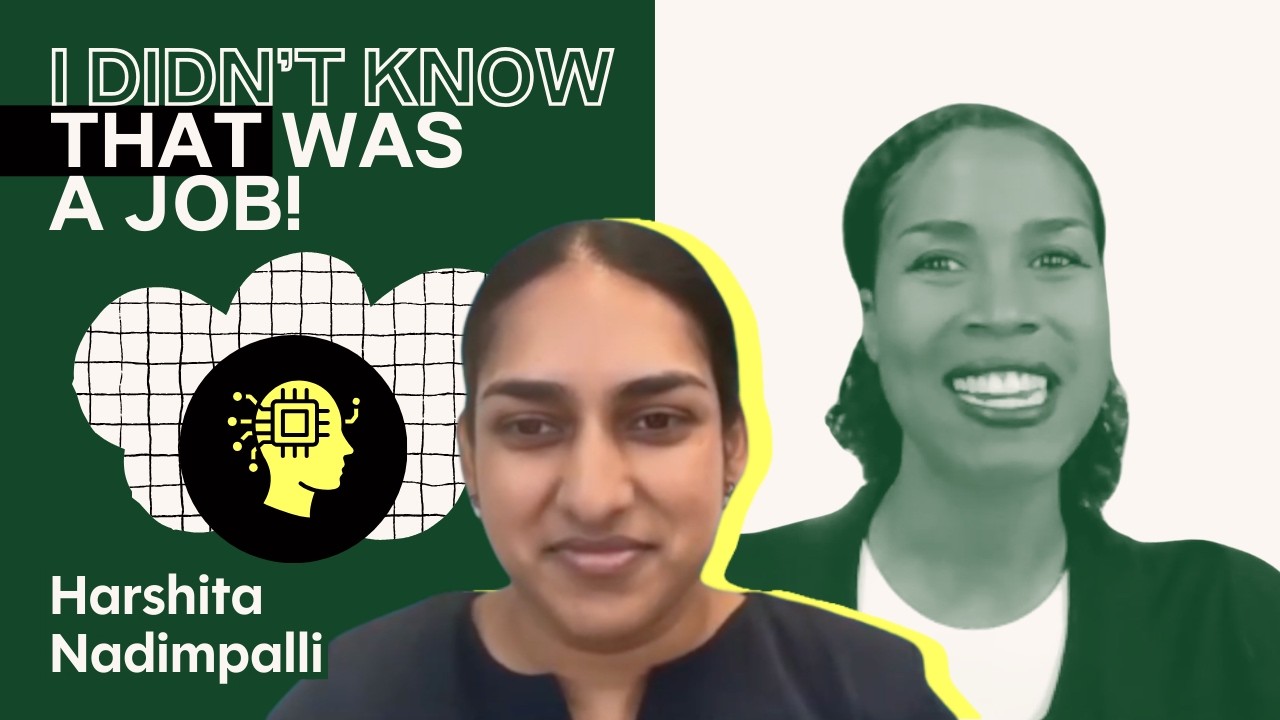 I Didn't Know That Was a Job: Harshita Nadimpalli