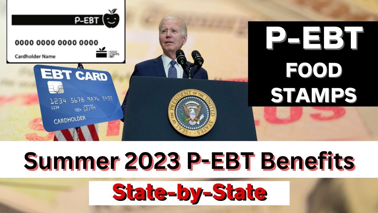 P EBT Food Stamps Summer 2023