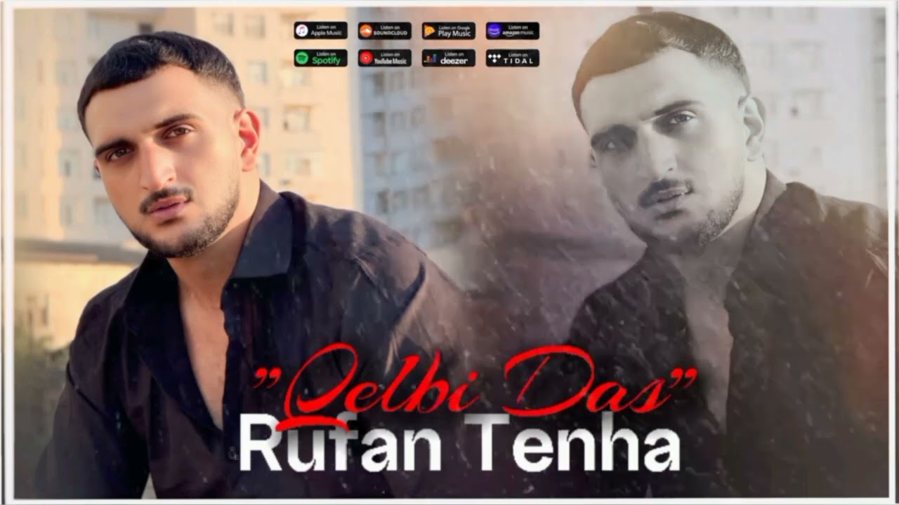 Rufan Tenha -Qəlbi Daş [ Official Audio) 2025