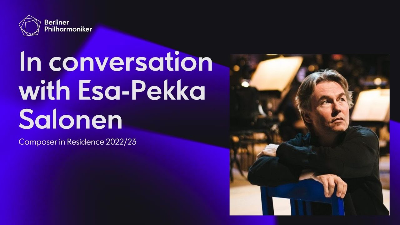 Esa-Pekka Salonen: Composer in Residence | Interview