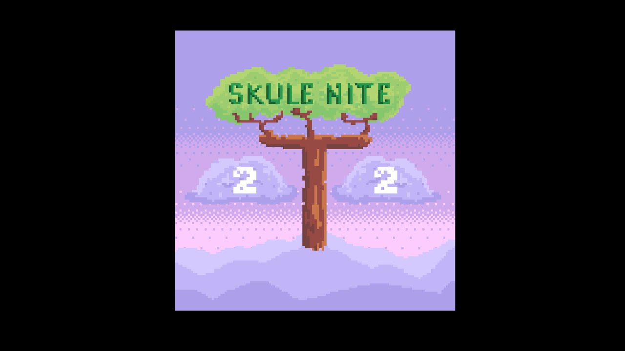 Skule Nite 2T2