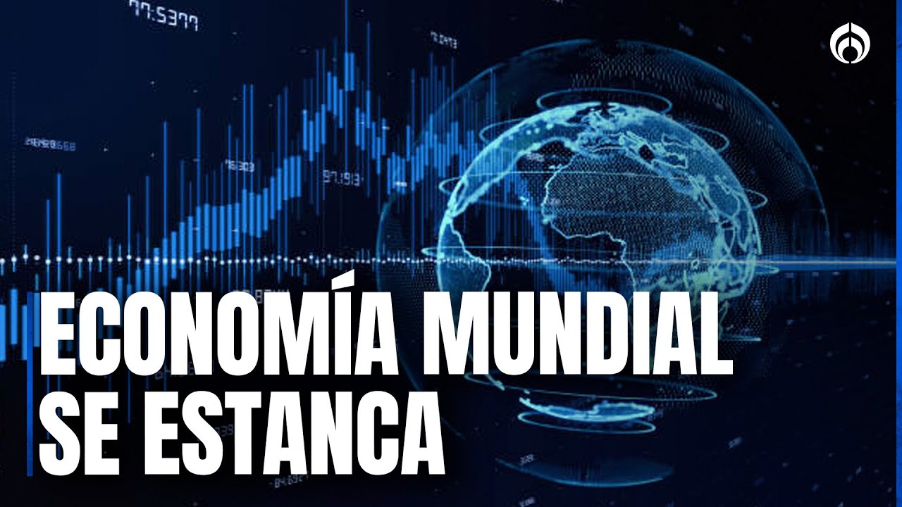 Alertan por desaceleración y bajo crecimiento en México y el mundo
