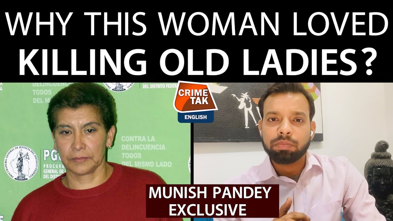 MURDER MYSTERY: WHY THIS WOMAN LOVED KILLING OLD LADIES?|MUNISH PANDEY EXCLUSIVE| CRIMETAK ENGLISH
