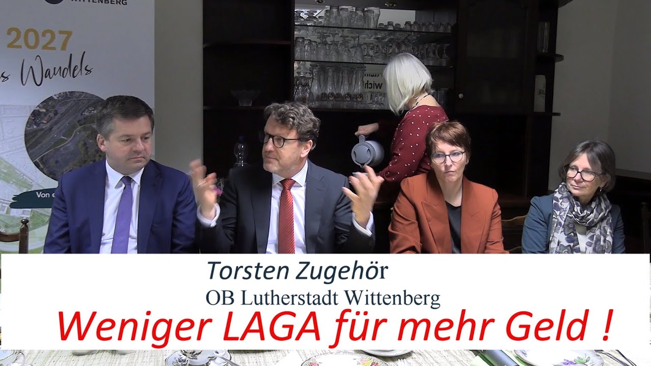 Lutherstadt Wittenberg - Millionengrab LAGA 2027 Wie teuer wird das denn?!
