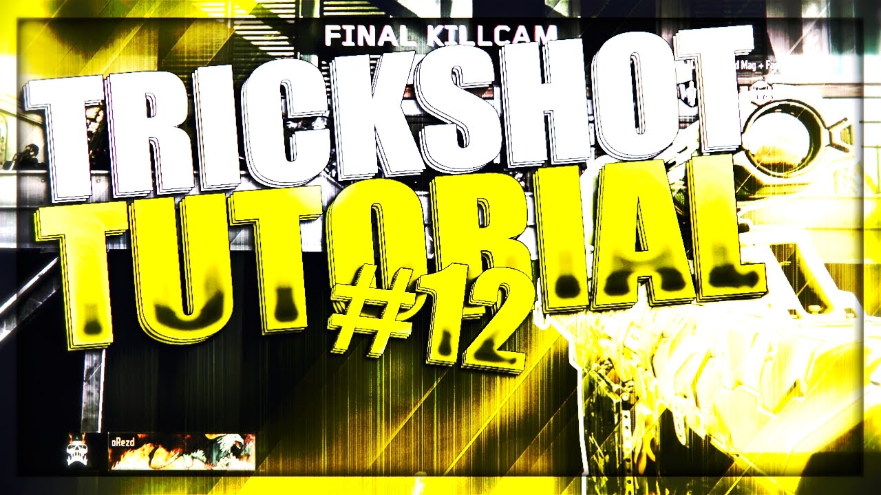 BO3: Trickshot Tutorial #12 (HOW TO NAC, 3 NACS!)