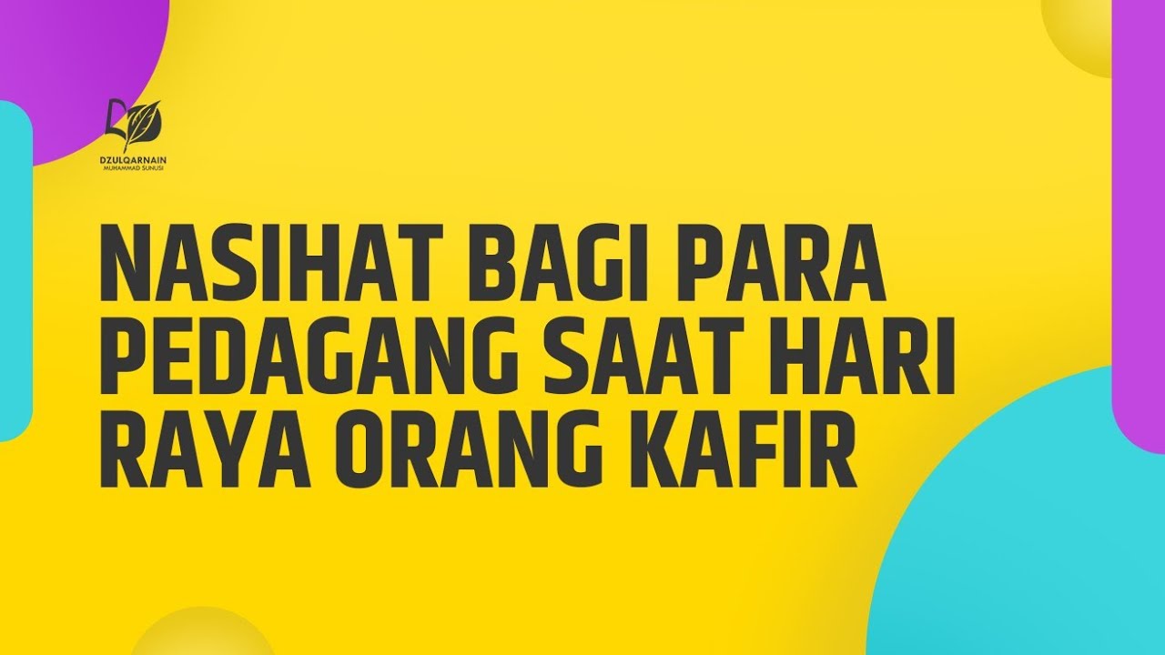 Nasihat bagi Para Pedagang saat Hari Raya Orang Kafir