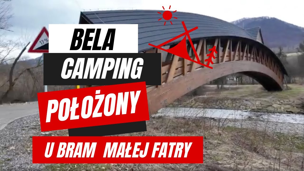 CAMPING NA SŁOWACJI koło Terchovej!! U podnóża Małej Fatry. Już nie nowy ale jeszcze nie stary.