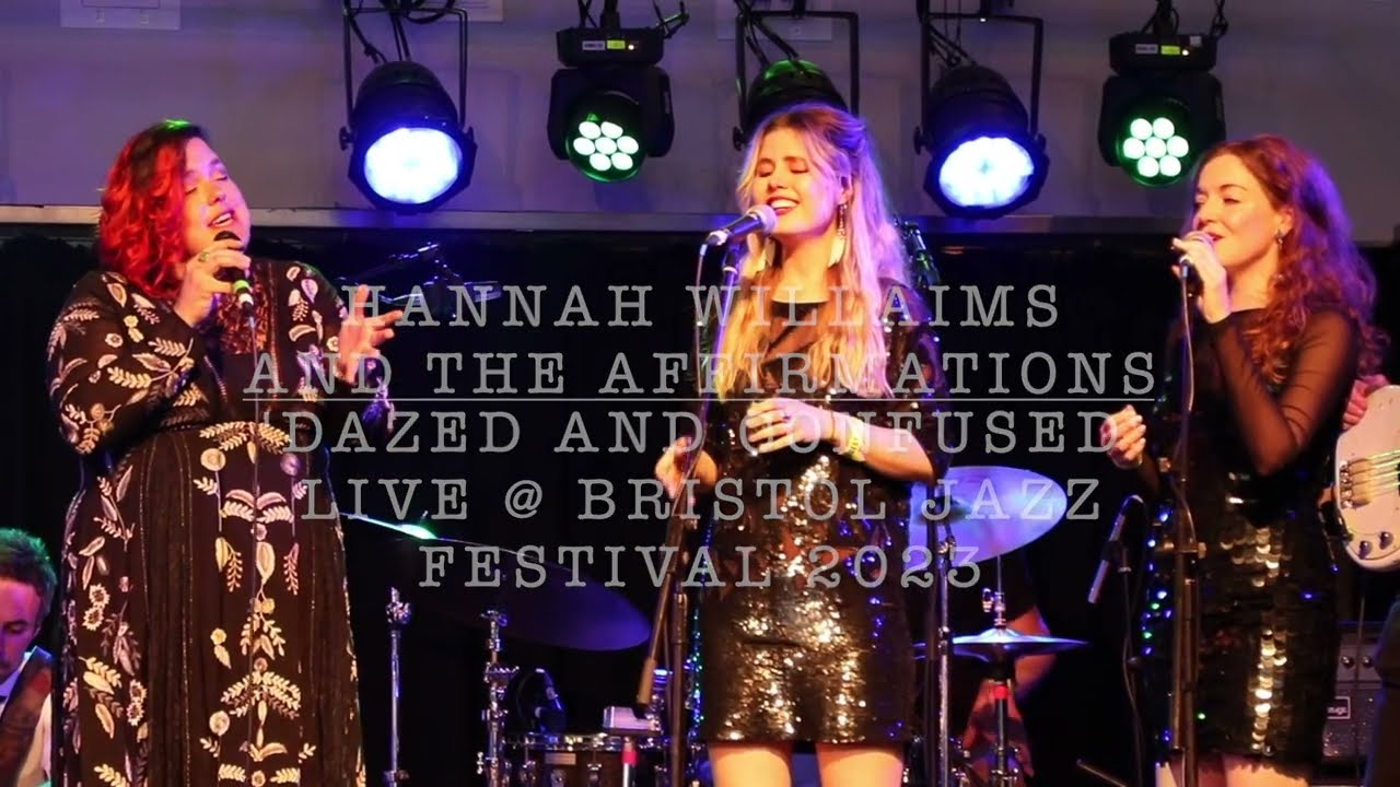 Hannah Williams and the Affirmations - 'Dazed and Confused' Live @ Bristol Jazz Festival 2023