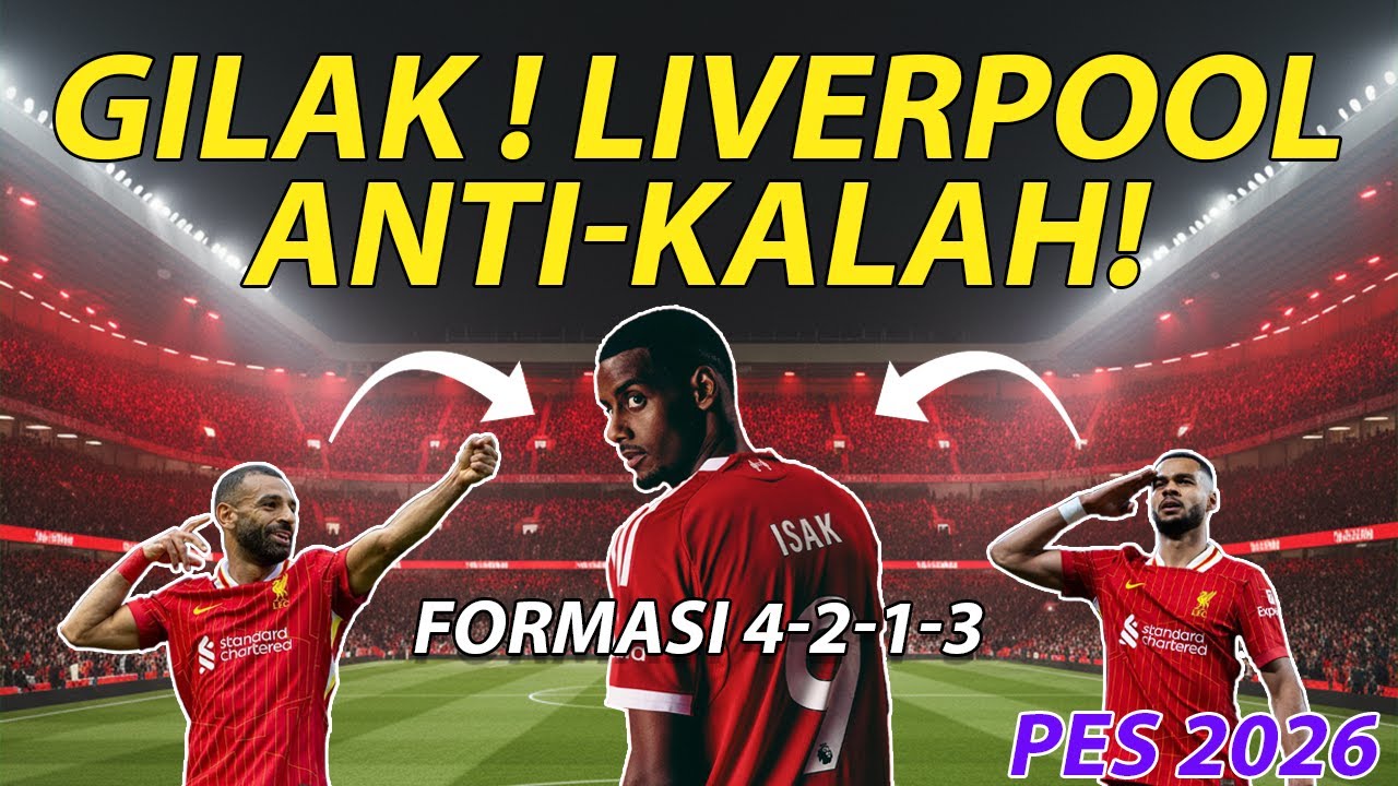 GILA! Formasi LIVERPOOL 2026 Paling GACOR, Gara-Gara Alexander Isak! 🔴🔥