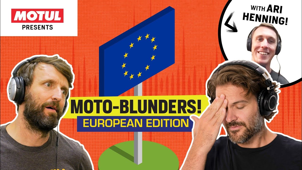 The Moto Industry&rsquo;s Biggest Blunders: Euro Edition! | HSLS S6E9