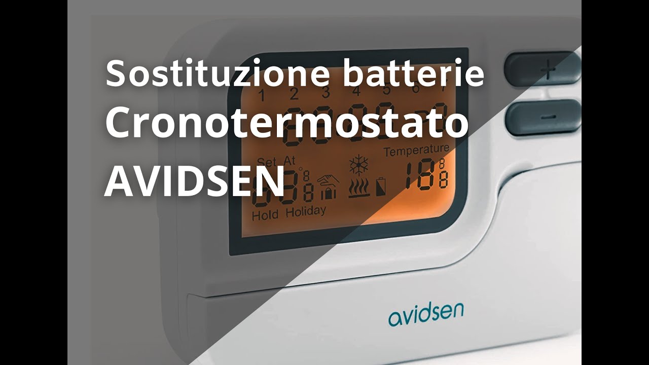 Cronotermostato Avidsen: come sostituire le batterie