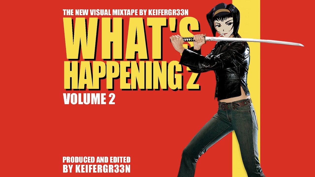 What's Happening 2 Vol. 2 (full tape + visual)