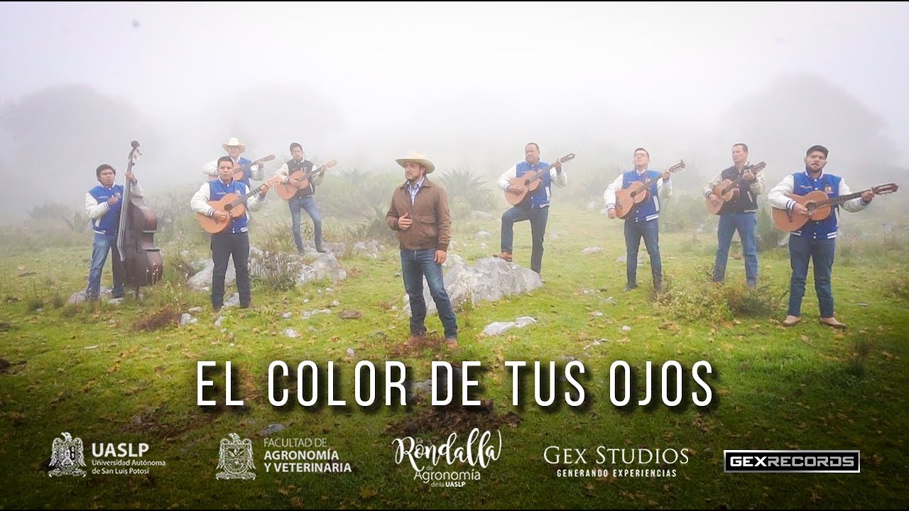 El Color de tus ojos - Rondalla de Agronomía UASLP