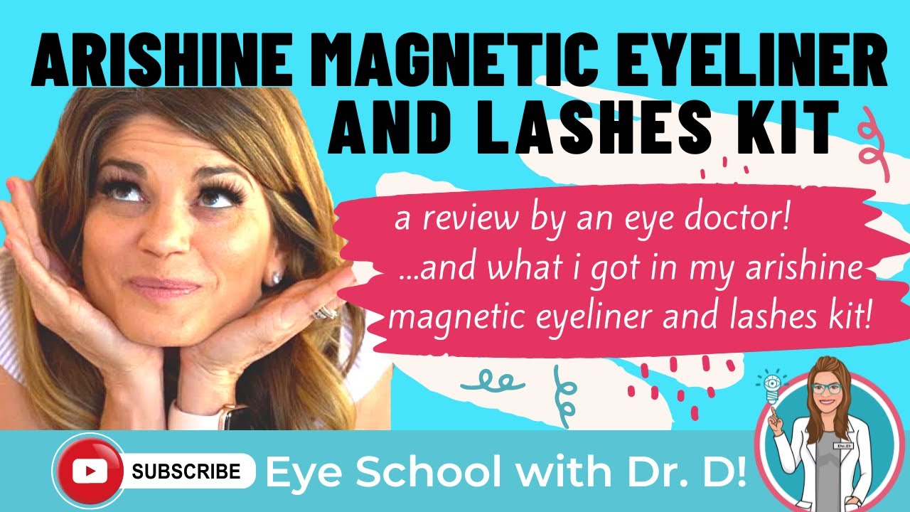 Arishine Magnetic Eyeliner and Lashes Kit Review by Eye Doctor | Magnetic Eyeliner | Magnetic Lashes