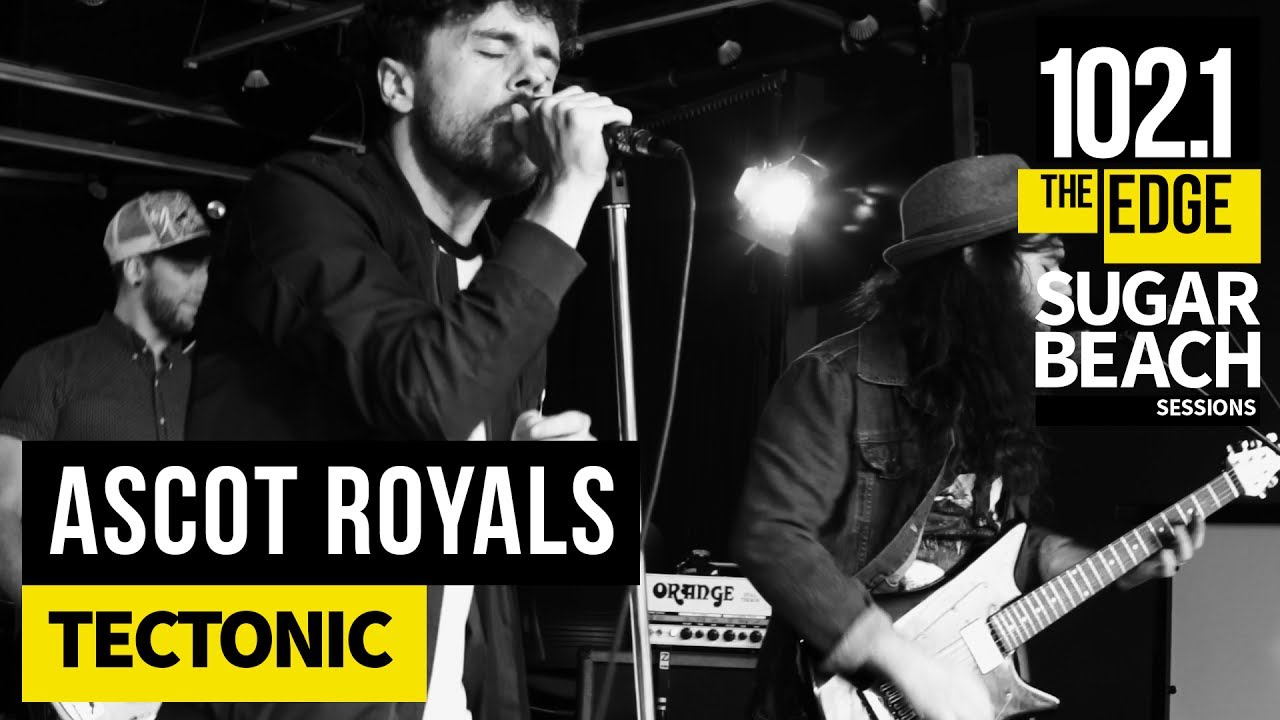 Ascot Royals - Tectonic (Live at the Edge)