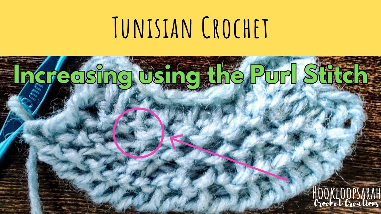 How to increase in Tunisian Purl Stitch - TUNISIAN CROCHET SCHOOL