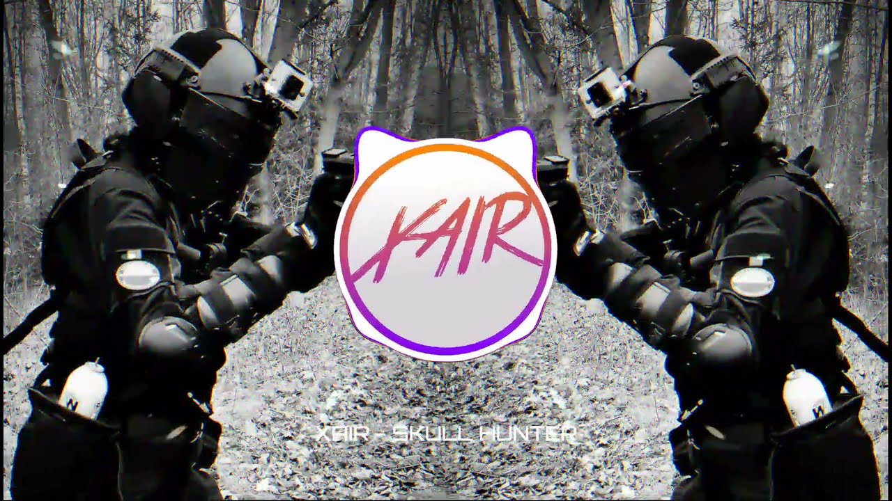 XAIR - Skull Hunter [Dubstep]