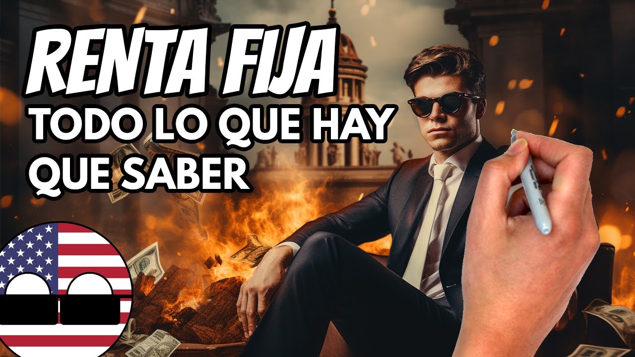 ✅ ¿Qué es la RENTA FIJA y cómo INVERTIR en ella? Todo lo que tienes que saber sobre los BONOS