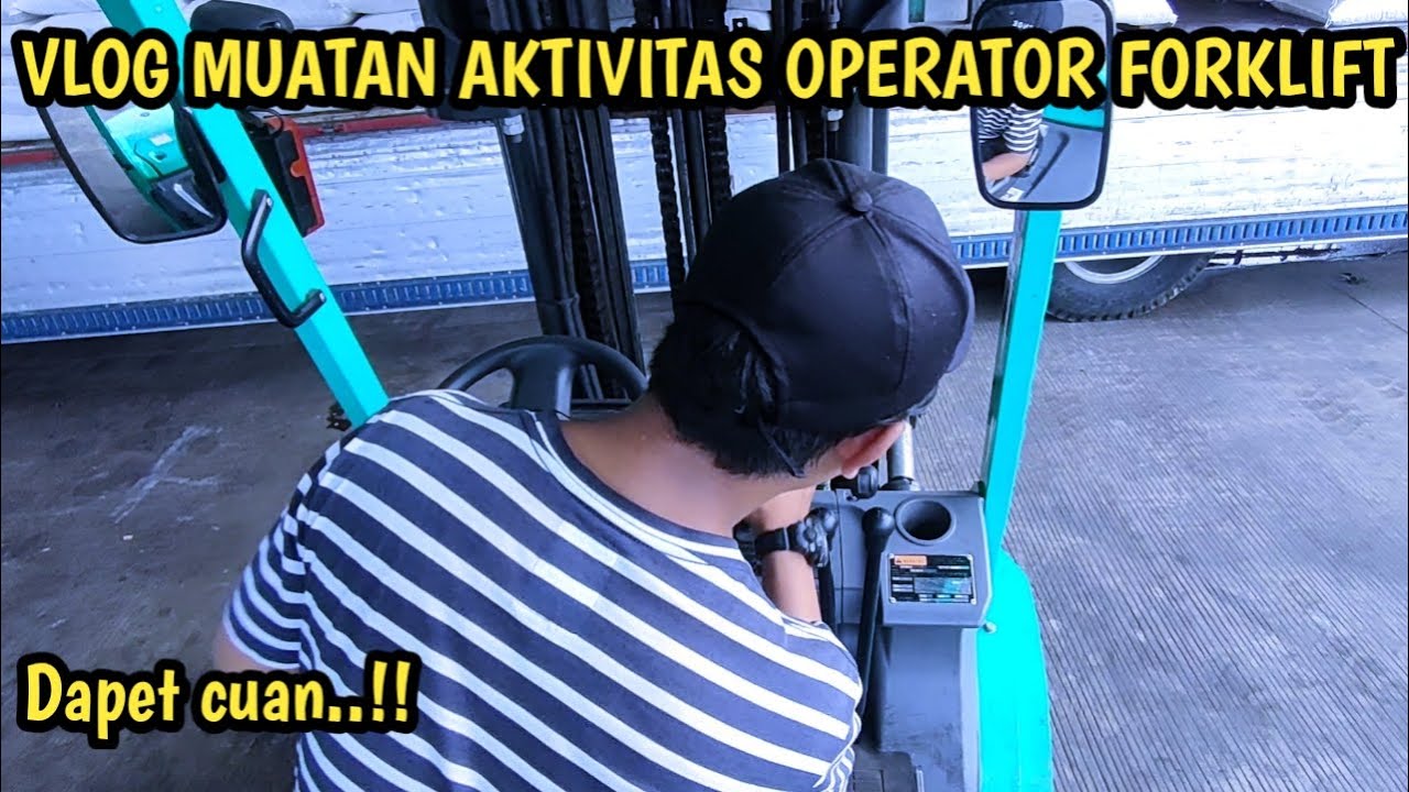 Vlog muatan aktivitas operator forklift