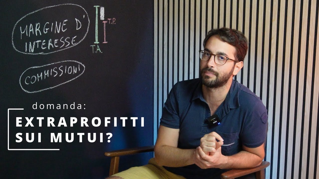 EXTRAPROFITTI delle BANCHE: spiegato semplice