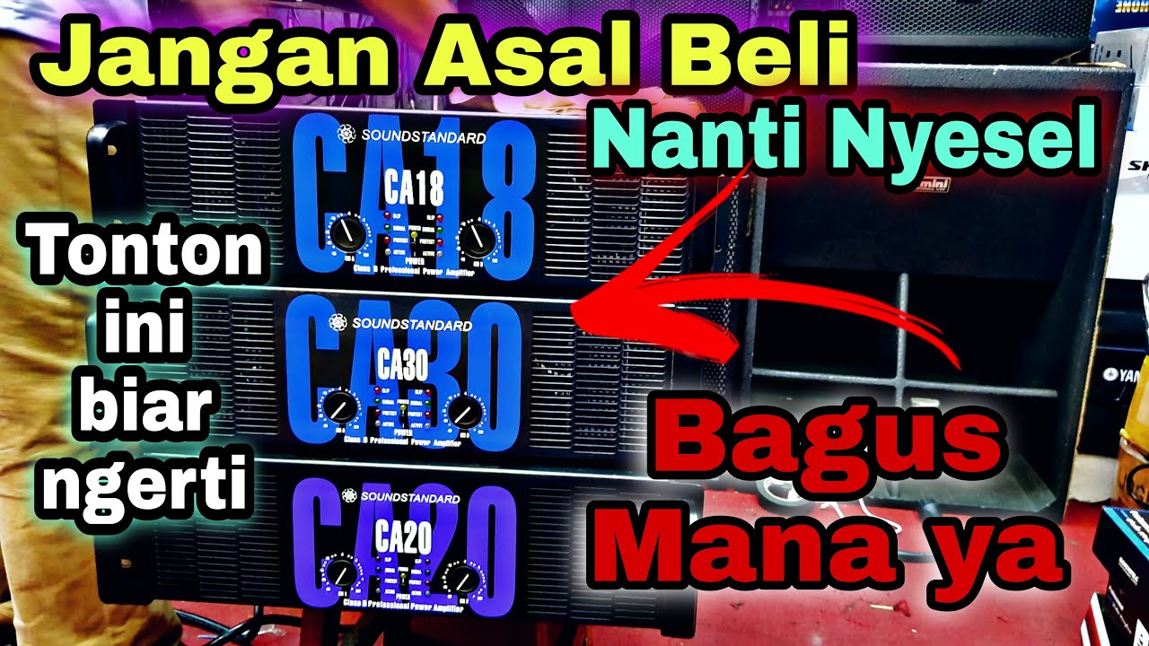 Review Power Built UP CA 30 vs CA20 vs CA18 ( Produk SoundStandard ) Cek Sound