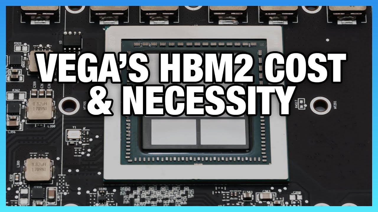 Cost of HBM2 vs. GDDR5 & Why AMD Had to Use It