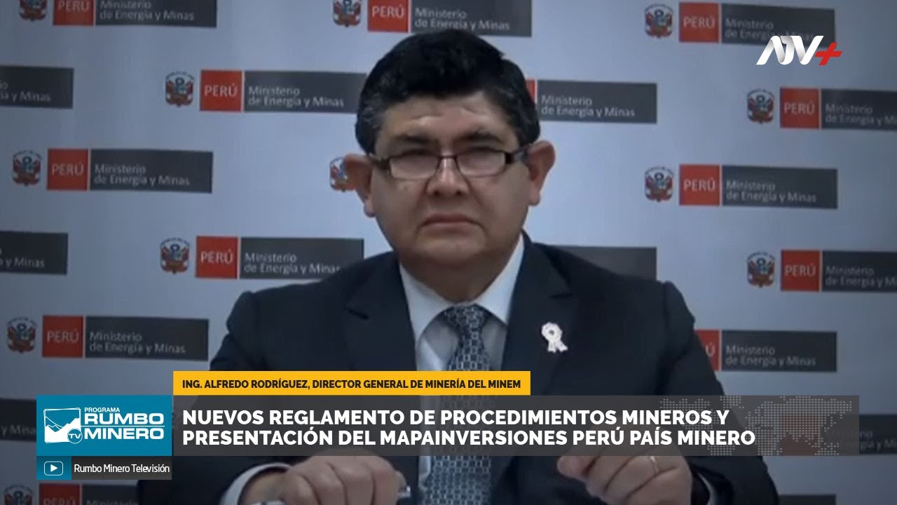 Nuevos reglamento de procedimientos mineros y presentación del MapaInversiones Perú País Minero